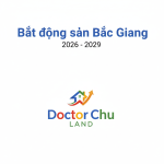 Bất động sản Bắc Giang Doctor Chu Land