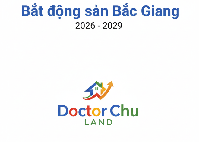 Bất Động Sản TP Bắc Giang Năm 2026: Những Xu Hướng Đầu Tư Chính